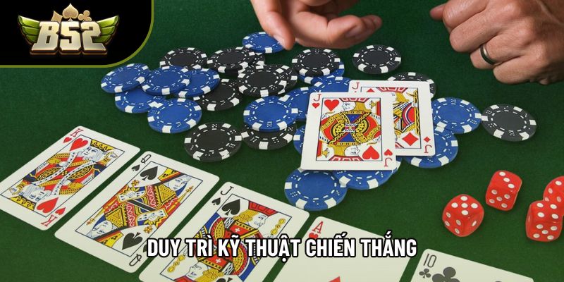 Duy trì kỹ thuật chiến thắng Duy trì kỹ thuật chiến thắng