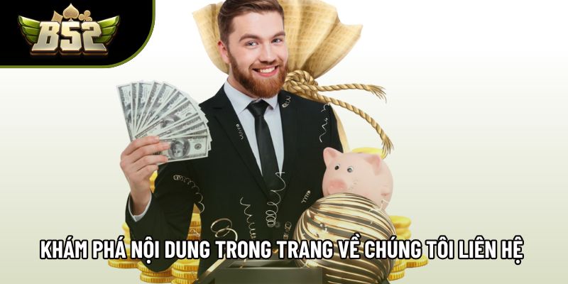 Khám phá nội dung trong trang về chúng tôi liên hệ hiệu quả hơn